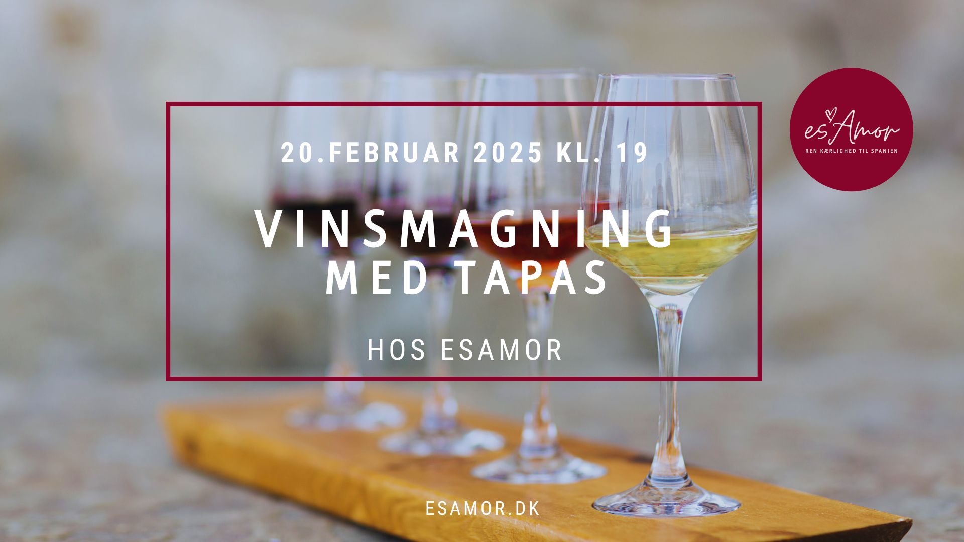 Spansk vinsmagning & Tapas - ESAmor København